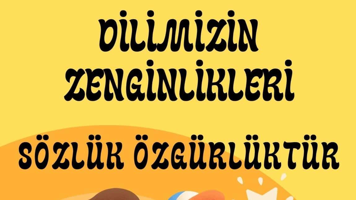 DİLİMİZİN ZENGİNLİKLERİ PROJESİ EKİM AYI ETKİNLİKLERİ